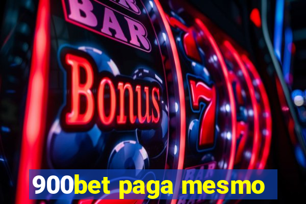 900bet paga mesmo